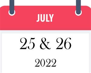 CALENDAR JULY 25 AND 26 2022